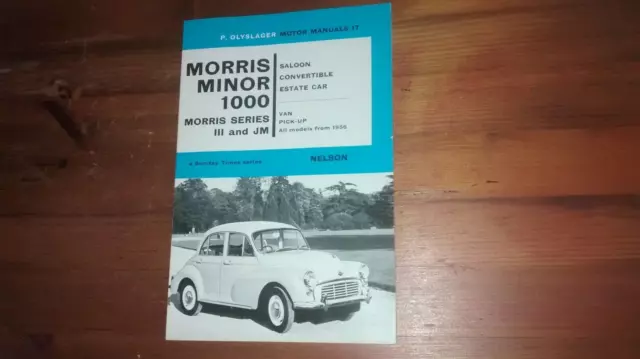 Morris Minor ,1960S Workshop Manual, Series 3 On, 1956-,   Saloon, Van, Tourer