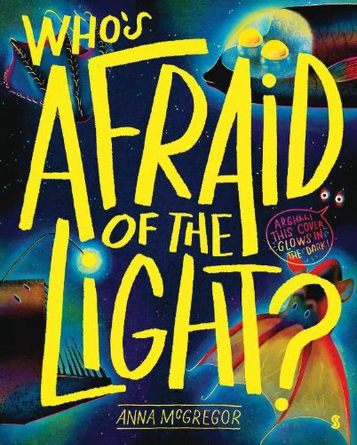 Whos Afraid of the Light by Anna McGregor Hardcover Book