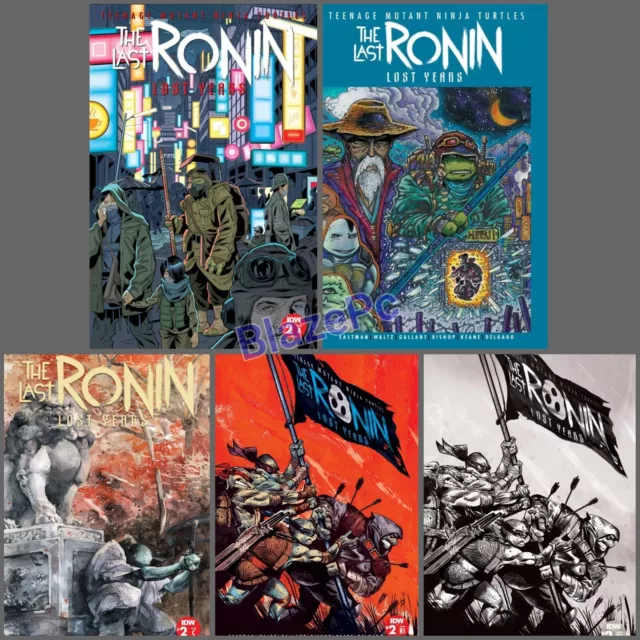 TMNT Last Ronin Lost Years #2 Cover A B C Variant Set or 1:25 1:50 Options NM