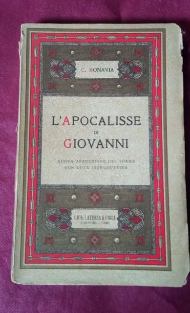 L' Apocalisse di Giovanni  di Calogero Bonavia  Laterza, 1933
