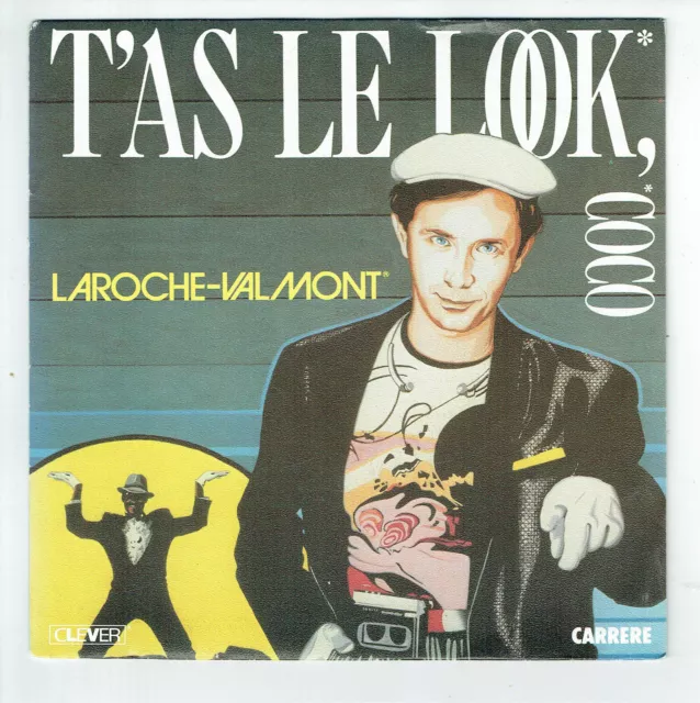 Laroche-Valmont Vinile 45 Giri Sp 7 " T As La Look Cocco - Carrere 13418 Fresco