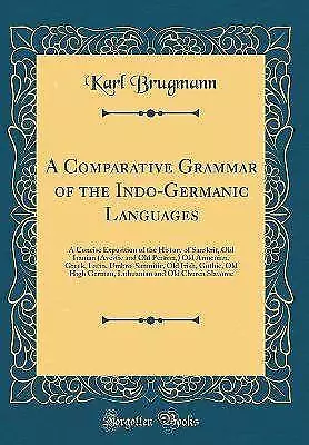 A Comparative Grammar of the IndoGermanic Language