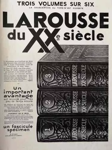 Encyclopédie LAROUSSE du XXe siècle 1930 / Publicité Advertising /796