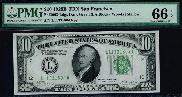 TOP POP NOTE.  $10 1928B  San Francisco FRN. PMG 66 EPQ. Premium Quality