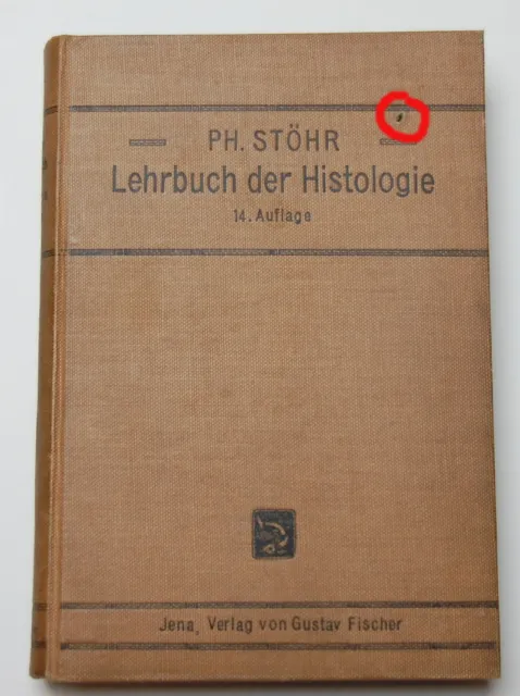 !! P. Stöhr Lehrbuch der Histologie von 1910 !!