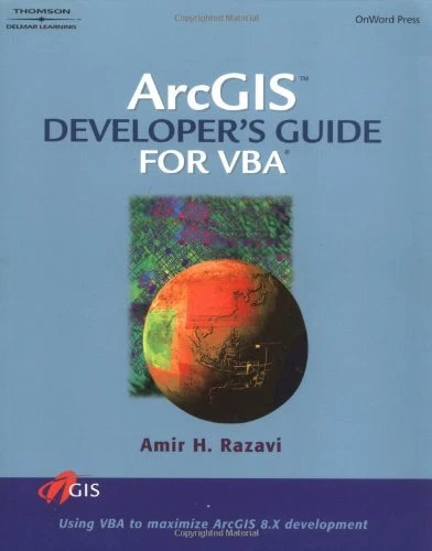 ARCGIS DEVELOPER'S GUIDE FOR VISUAL BASIC APPLICATIONS By Amir H Razavi *VG+*