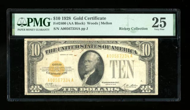 DBR 1928 $10 Gold Certificate Fr. 2400 PMG 25 Serial A00567334A