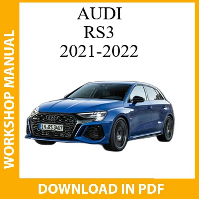 AUDI RS3 2021 2022 2023 Workshop Repair Service Manual Download £9.80 ...