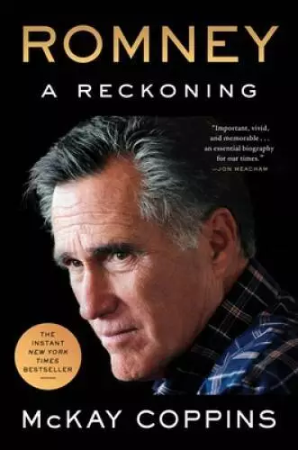 Romney: A Reckoning - Hardcover By Coppins, McKay - GOOD