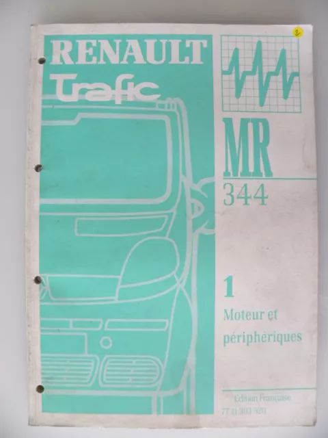 Manuel d'atelier Renault TRAFIC moteur et périphériques du MR 344 partie 1