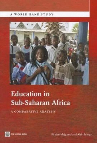 Education in Sub-Saharan Africa: A Comparative Analysis by Kirsten Majgaard