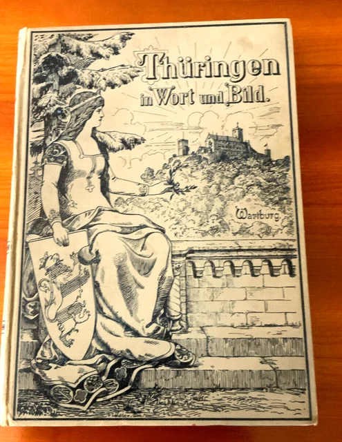 Original! Thuringia in words picture regional history travel guide home history 2