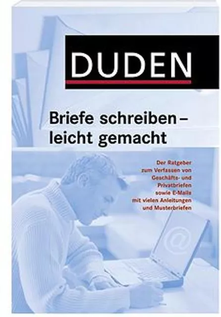 Duden - Briefe schreiben - leicht gemacht