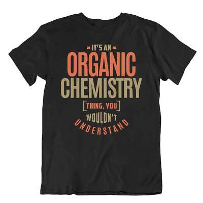 T-Shirt Di Chimica Organica Insegnante Maglietta Scherzo Tshirt Di Cotone Unisex