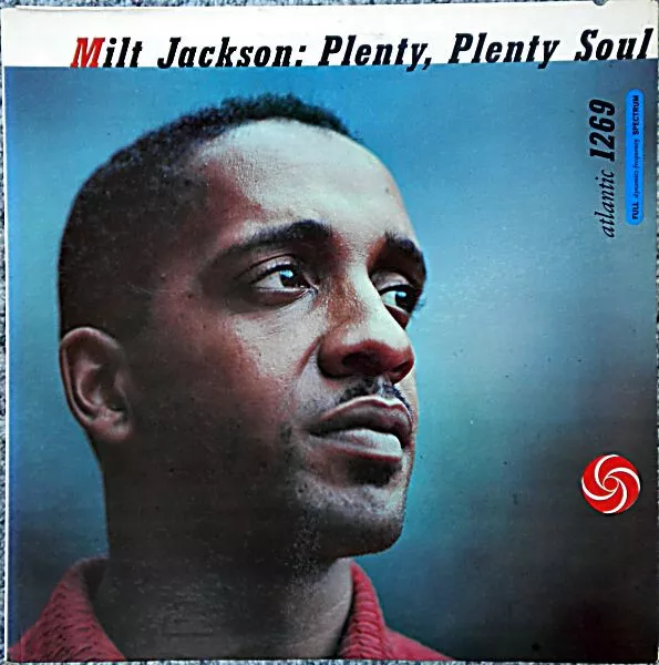 Milt Jackson - Plenty, Plenty Soul (LP, Album, Mono)