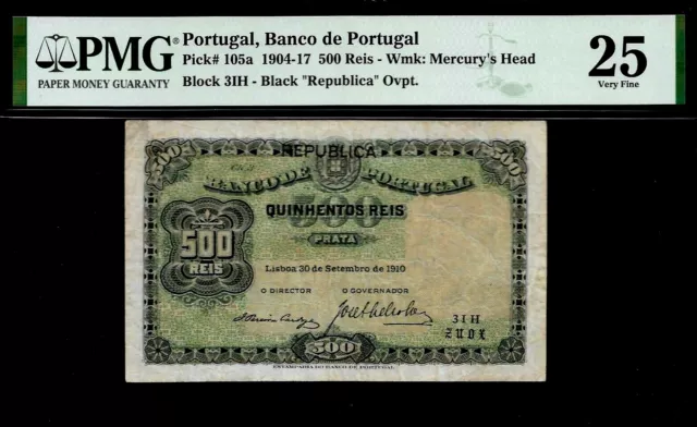 Portugal 500 Reis 1910 PMG 25 P#105a Wmk: Mercury's Head