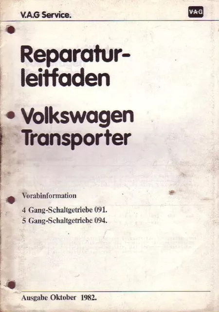 VW Bus T3 * Reparaturleitfaden * 4- & 5- Gang Getriebe * Vorabinformation * 1982