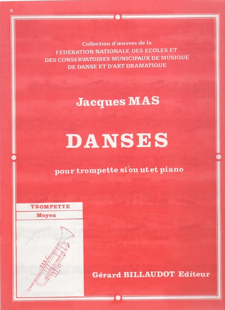 Danses pour trompette si b ou ut et piano