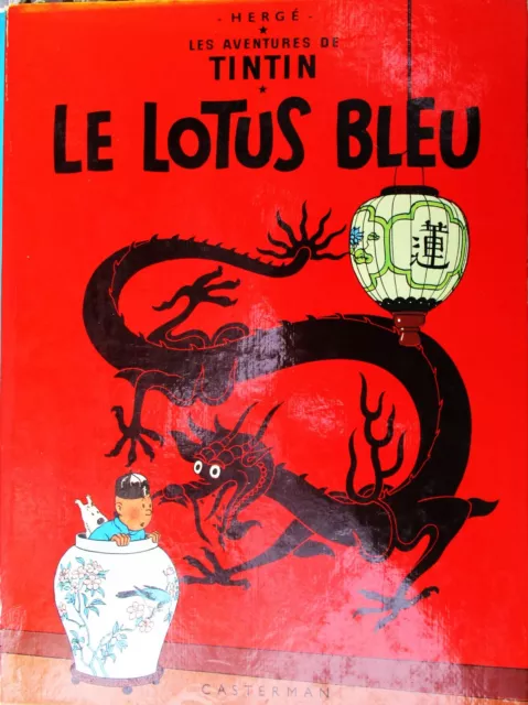 BD Les aventures de TINTIN - LE LOTUS BLEU - 1946 / 1966 - bel état