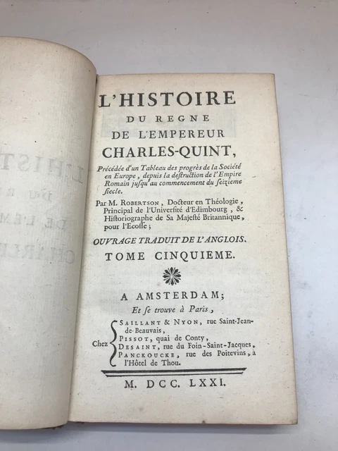 Livres Anciens : L'Histoire Du Règne De L'Empereur Charles Quint Par Robertson - 6 Volumes, 1775