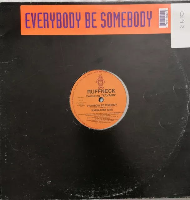 Ruffneck Featuring Yavahn - Everybody Be Somebody - 1995 MAW Records 12" vinyl