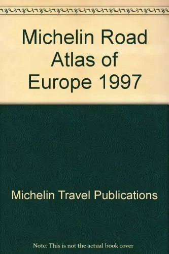 Michelin Road Atlas of Europe 1997, B Mitchell, Carolyn