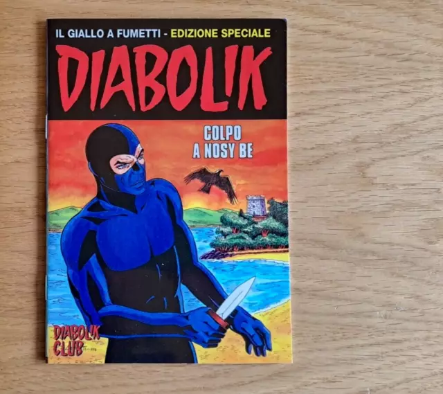 Diabolik Fuori Serie: "Colpo a Nosy Be", Clerville Book n.37 2015 copia 349/1000