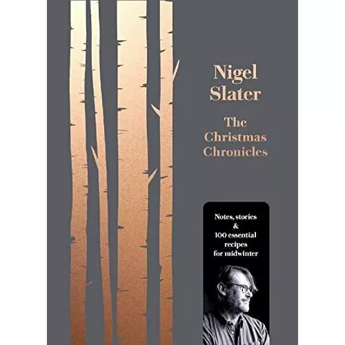 The Christmas Chronicles: Notes, Stories & 100 Essentia - Hardback NEW Slater, N