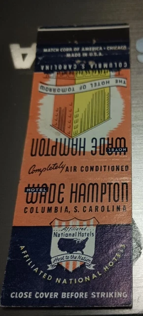 Vintage Matchbook Hotel Wade Hampton Columbia South Carolina C76