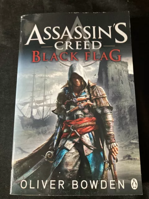 Assassin's Creed: Black Flag by Oliver Bowden: 9780425262962, PenguinRandomHouse.com: Books