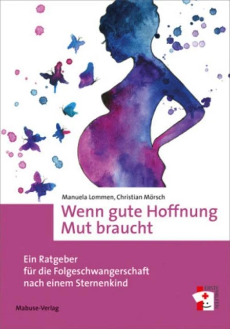 Wenn gute Hoffnung Mut braucht, Manuela Lommen
