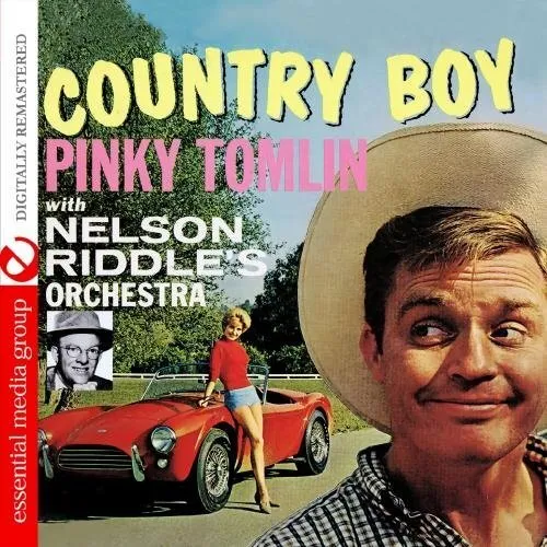 Pinky Tomlin With Nelson Riddle's O Country Boy (Digitally Rem (CD) (US IMPORT)