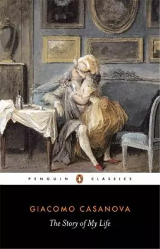 The Story of My Life (Penguin Classics), Casanova, Giacomo, Used; Good Book