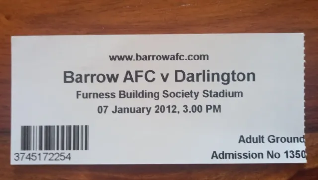 Ticket Barrow AFC V Darlington Conference 2011/ 2012 Last Season Before Folding