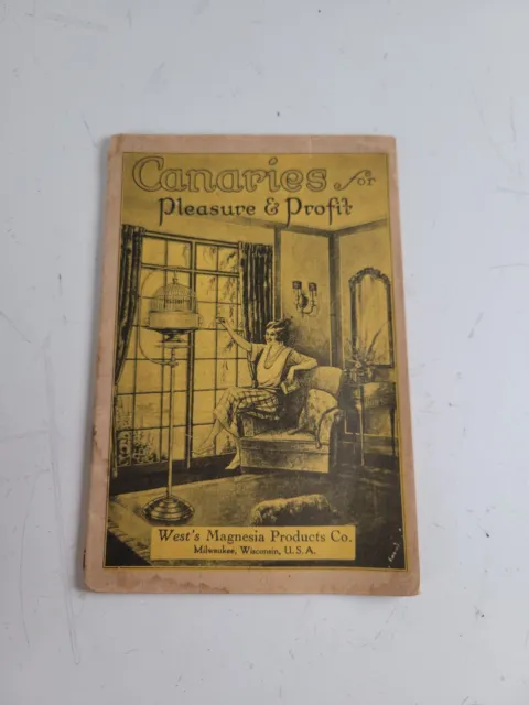 Vintage 1923 CANARY Book CANARIES FOR PLEASURE Bird Raising MAGNESIA Catalog