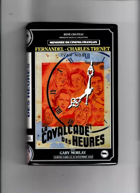 VHS  René CHATEAU  / La Cavalcade des Heures / avec FERNANDEL