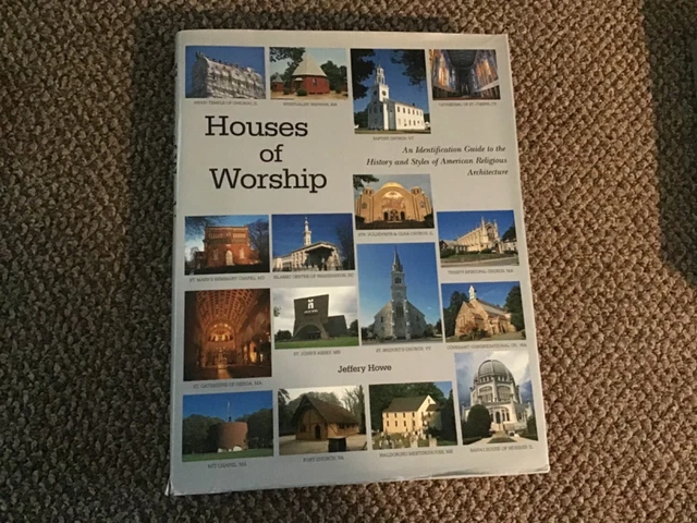 Jeffery Howe~HOUSES OF WORSHIP~Illustrated  Thunder Bay Press~c.2003 HC/DJ BOOK