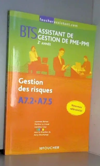 BTS Assistant de gestion de PME-PMI 2ème année : Gestion des risques : A7.2 à A7