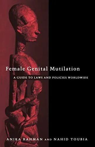 Female Genital Mutilation: A Guide to La... by Nahid Toubia Paperback / softback