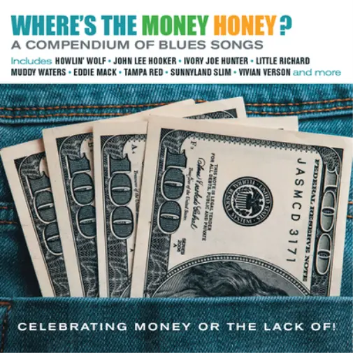 Various Artists Where's the Money Honey? A Compendium of Blues Songs: Celeb (CD)