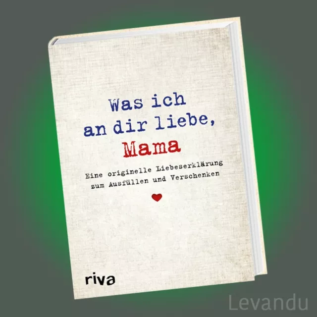 WAS ICH AN DIR LIEBE, MAMA | Eine Liebeserklärung zum Ausfüllen und Verschenken