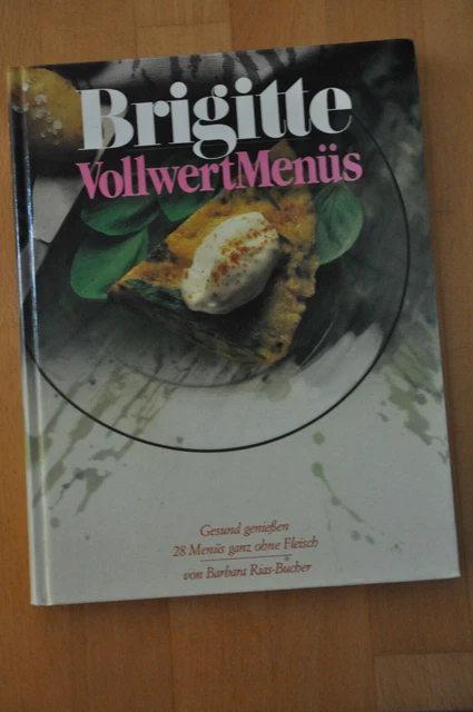 BRIGITTE VOLLWERT MENÜS-BARBARA Rias Bucher (gut) 28 Menüs ohne Fleisch ...