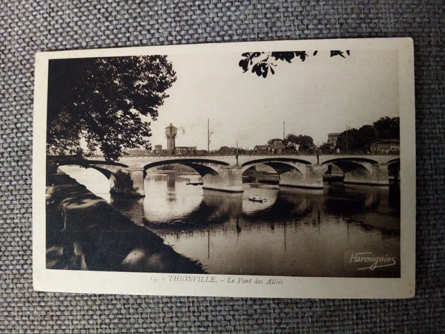Cpa Thionville Le Pont Des Alliés