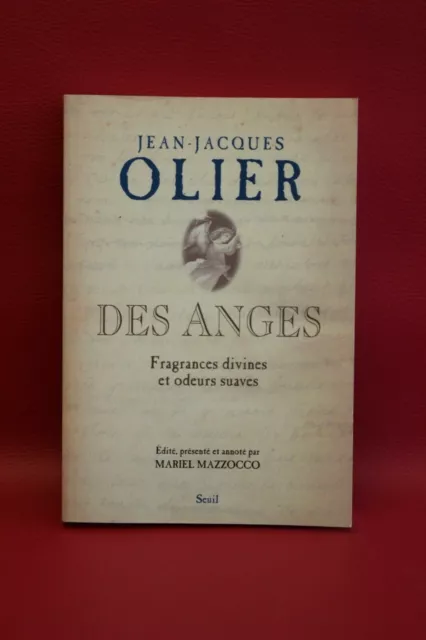 Des anges. Fragrances divines et odeurs suaves - Jean-jacques Olier