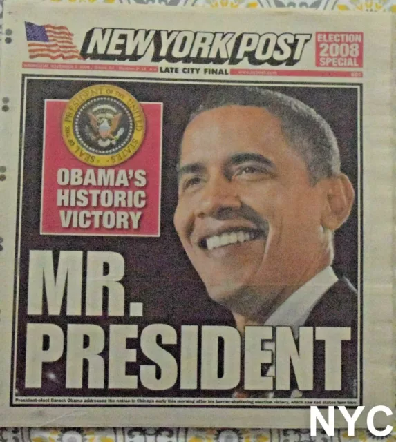 Barack Obama Historic Win Elected President Of USA New York Post November 5 2008