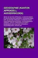 Geographie (Kanton Appenzell Ausserrhoden) | Buch | 9781159010294