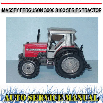 Massey Ferguson 3000 3100 Series Tractor Workshop Service Repair Manual ~ Dvd