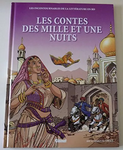 Les incontournables de la littérature en BD. Les contes des mille et une nuits.