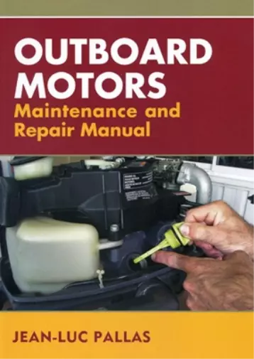 Jean-Luc Pallas Outboard Motors Maintenance and Repair Manual (Poche)