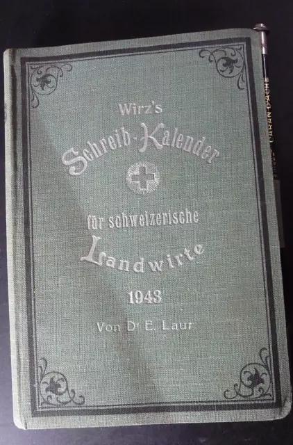 302MZ - SCHWEIZ - WIRZ´S - SCHREIBKALENDER - für Landwirte - 1943 - mit Stift -